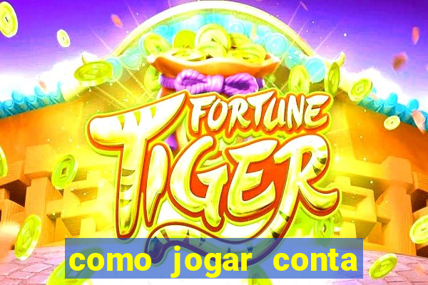 como jogar conta demo fortune tiger